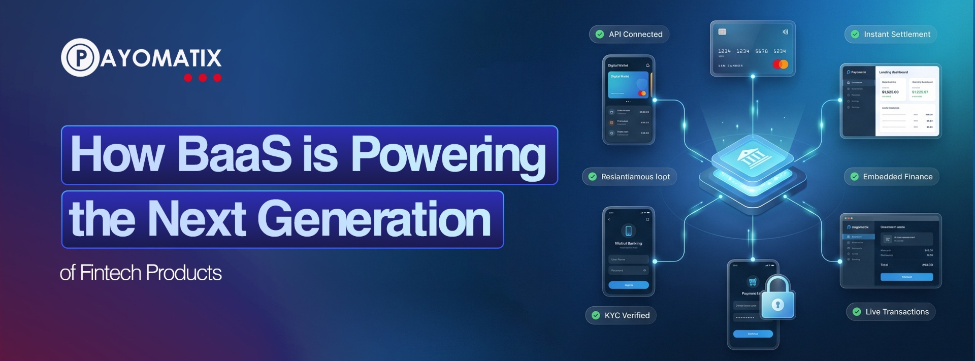 How BaaS is Powering the Next Generation of Fintech Products