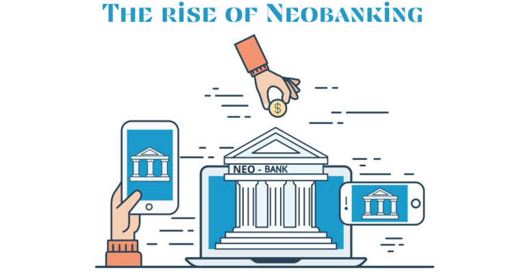 The Rise of Neobanking