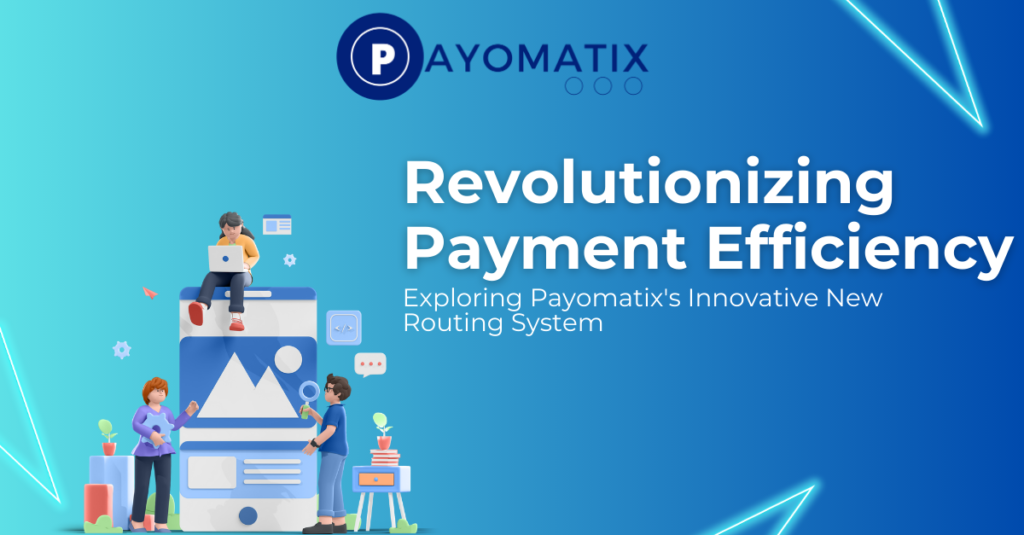 Addressing this need, Payomatix is proud to introduce its groundbreaking routing system, poised to redefine the way businesses manage and optimize their payments.