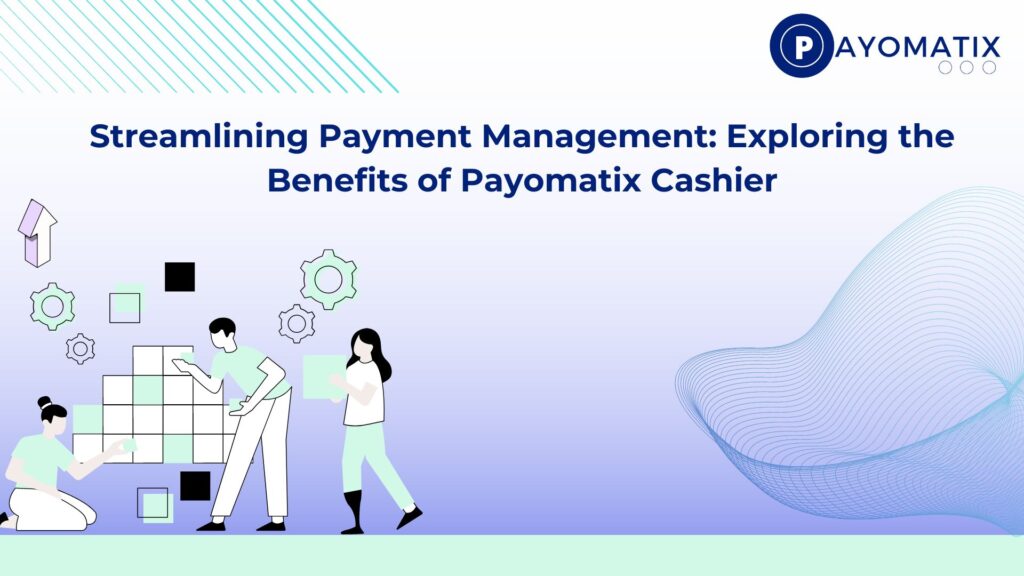 , Payomatix Cashier is a comprehensive payment management solution that streamlines operations, enhances security