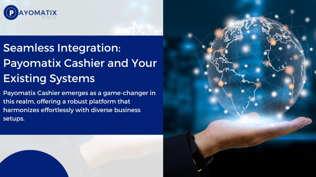 Payomatix Cashier emerges as a game-changer in this realm, offering a robust platform that harmonizes effortlessly with diverse business setups.