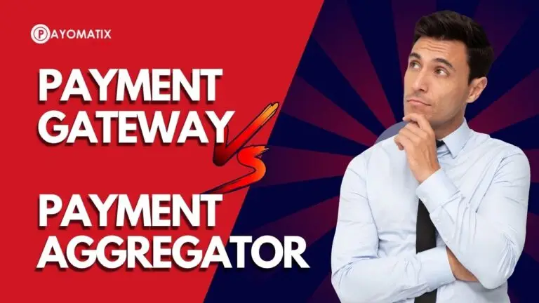 Payment Gateway Vs Payment Aggregator – Which is Better?