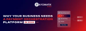 payment orchestration platform
