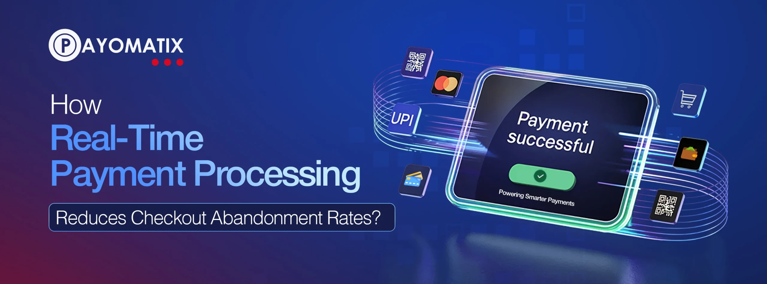 real-time-payment-processing-checkout-abandonment